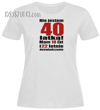 T-shirt damski Nie jestem 40 latką