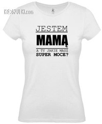 Koszulka damska Super moce Mama