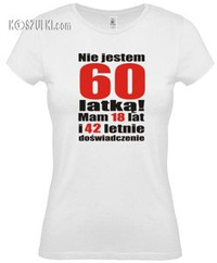 koszulka damska Nie jestem 60 latką