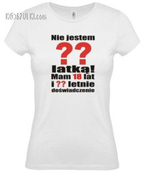 koszulka damska Nie jestem ...latką