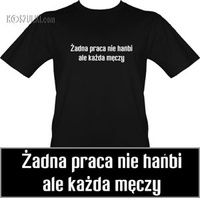 t-shirt Praca męczy