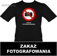 t-shirt Zakaz Fotografowania