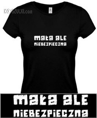 koszulka damska Mała ale niebezpieczna