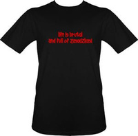 t-shirt Life is Brutal