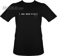 t-shirt I see dead pixels