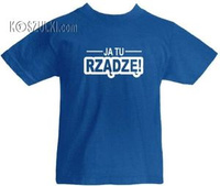 T-shirt dziecięcy Ja tu rządzę