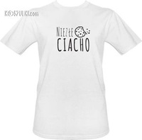T-shirt Niezłe ciacho
