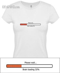 koszulka damska Brain is Loading- BIAŁA