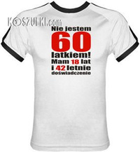 T-shirt Fit Nie jestem 60 latkiem Biały