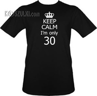 t-shirt Keep Calm I'm 30