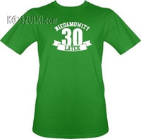 T-shirt Niesamowity 30 latek- Jasny zielony