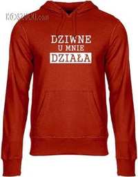 Bluza z kapturem Dziwne u mnie działa